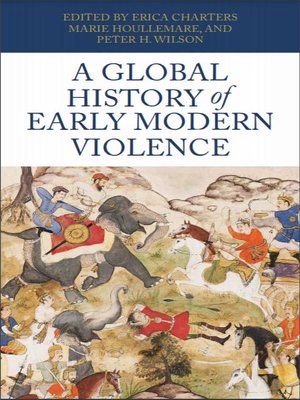 cover image of A Global History of Early Modern Violence